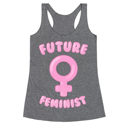 Future Feminist Racerback Tank Top