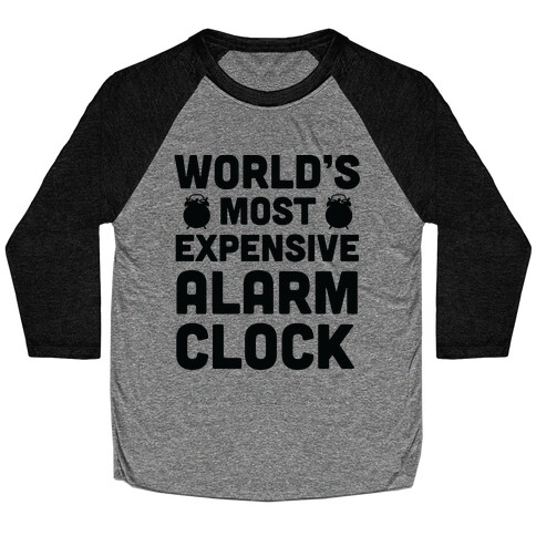 World's Most Expensive Alarm Clock Baseball Tee