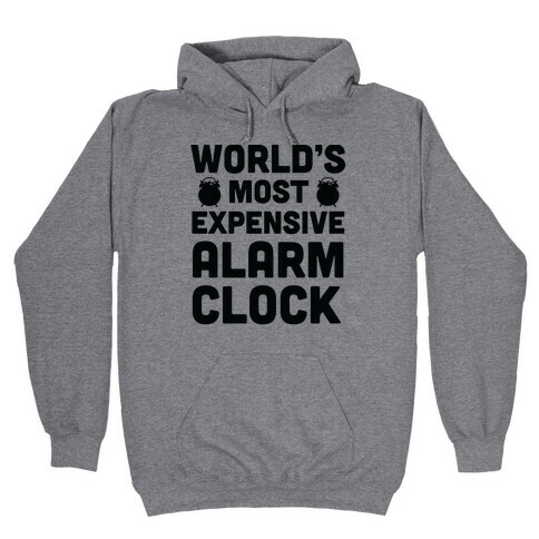 World's Most Expensive Alarm Clock Hooded Sweatshirt