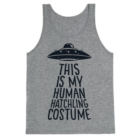 This is My Human Hatchling Costume Tank Top