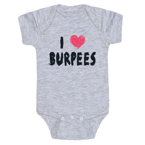 I Love Burpees Baby One-Piece