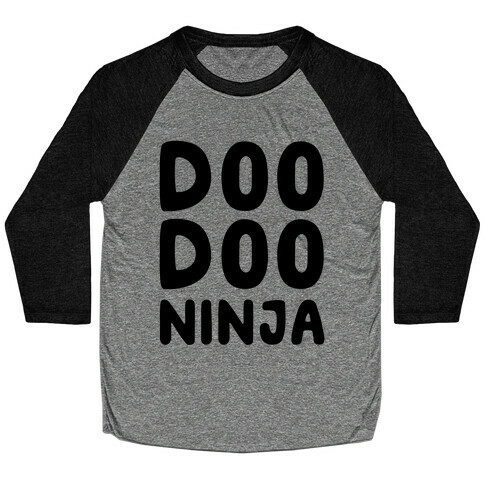 Doo Doo Ninja Baseball Tee