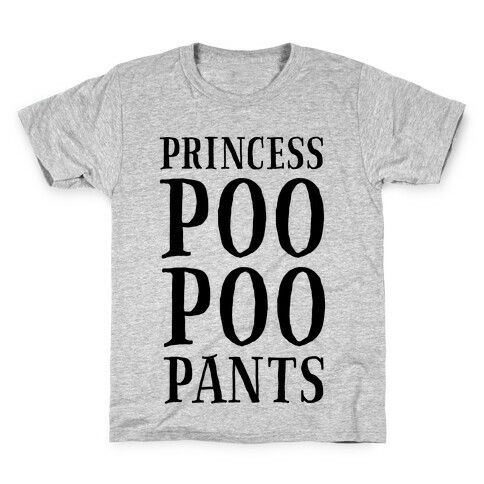 Princess Poo Poo Pants Kids T-Shirt