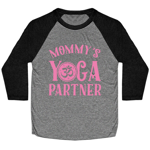 Mommy's Yoga Partner Baseball Tee