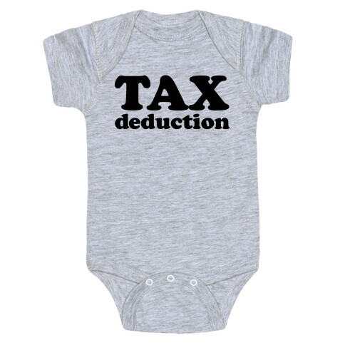 Tax Deduction Baby One-Piece