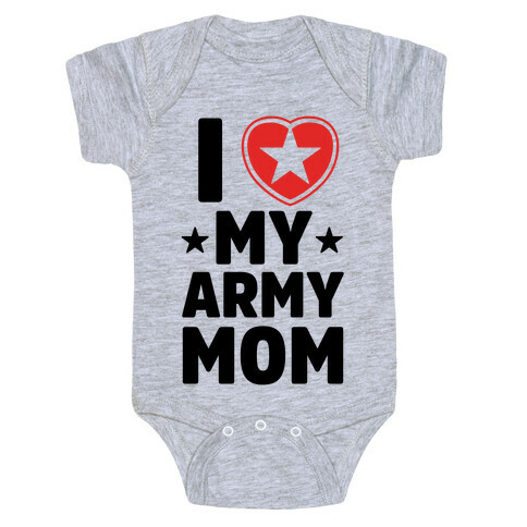 I Love My Army Mom Baby One-Piece