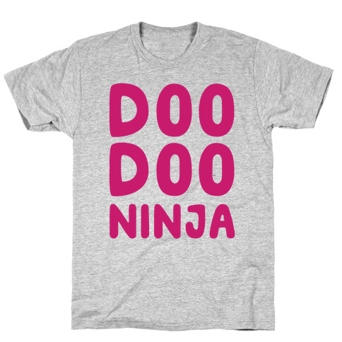 Doo Doo Ninja T-Shirt