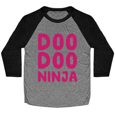 Doo Doo Ninja Baseball Tee