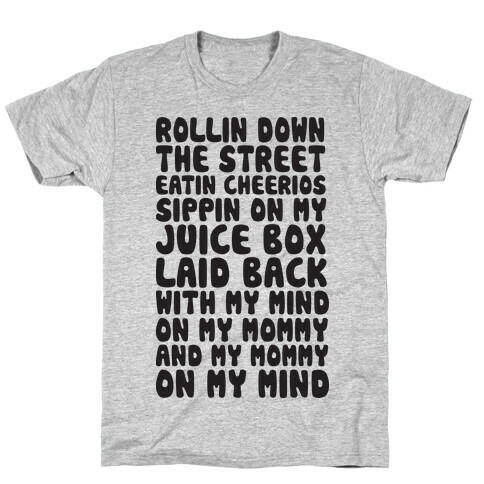 Rollin Down The Street (Gangsta Baby) T-Shirt