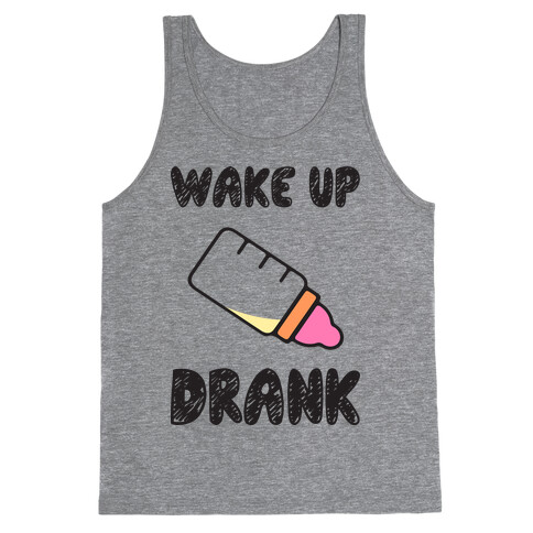 Wake Up Drank (Baby) Tank Top