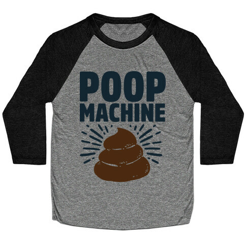 Poop Machine Baseball Tee