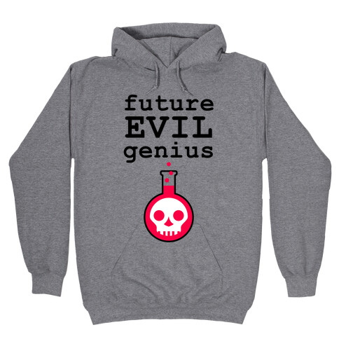 Future Evil Genius Hooded Sweatshirt