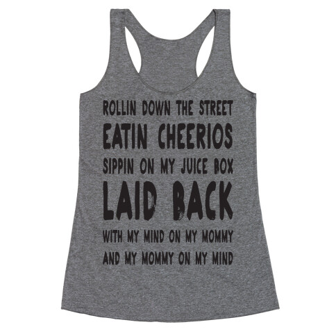 Gangsts Baby Rollin Down The Street Racerback Tank Top