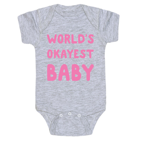 World's Okayest Baby Baby One-Piece