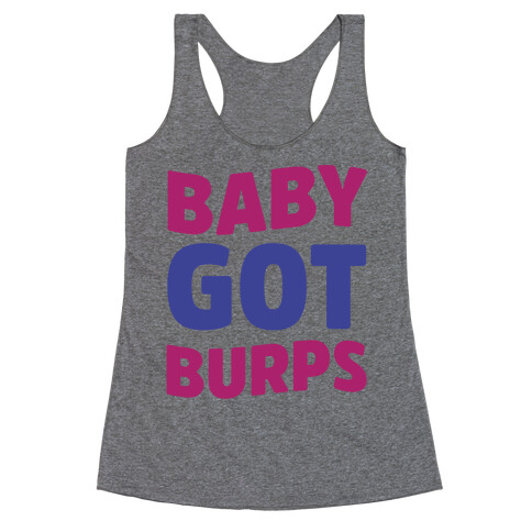 Baby Got Burps Racerback Tank Top