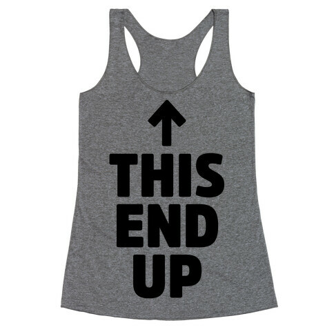 This End Up Racerback Tank Top