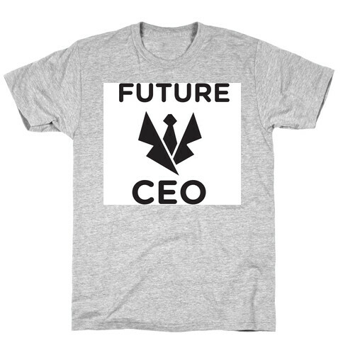 CEO of Tomorrow T-Shirt