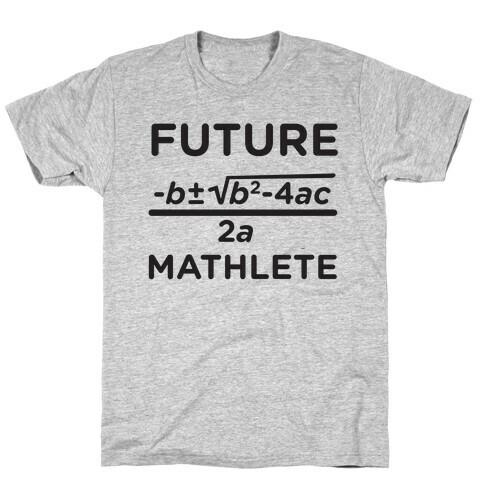 Mathlete of Tomorrow T-Shirt
