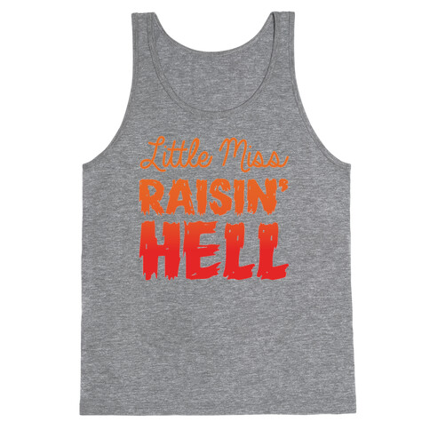 Little Miss Raisin' Hell Tank Top