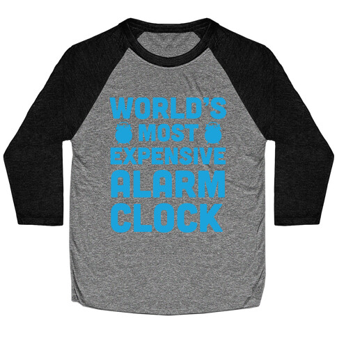 World's Most Expensive Alarm Clock Baseball Tee