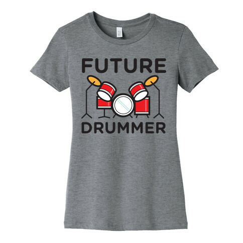 Drummer of the Future Womens T-Shirt