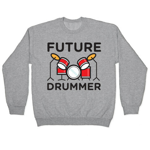 Drummer of the Future Pullover