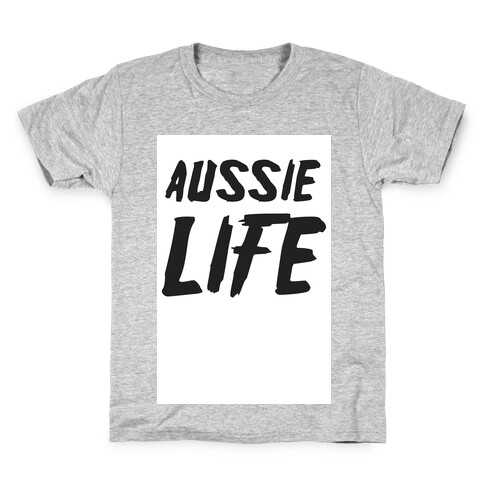 Aussie Life Kids T-Shirt