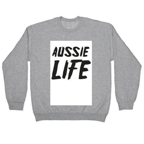 Aussie Life Pullover