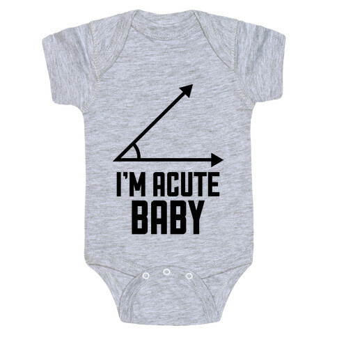 I'm Acute Baby Baby One-Piece