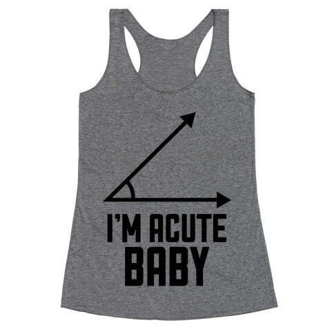 I'm Acute Baby Racerback Tank Top