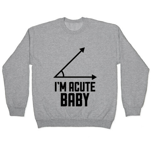 I'm Acute Baby Pullover