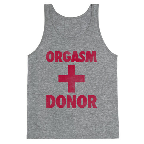 Orgasm Donor Tank Top