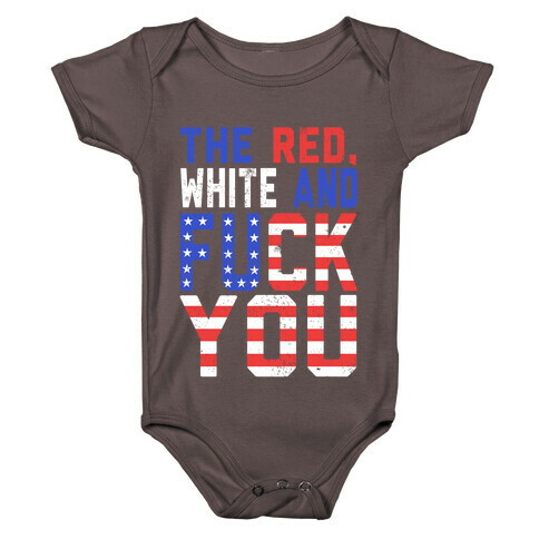 The Red, White and F*** You! Baby One-Piece