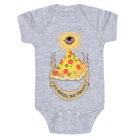 In Pizza We Trust Baby One-Piece
