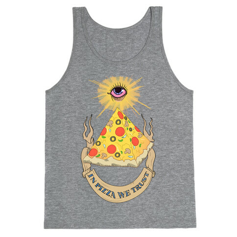 In Pizza We Trust Tank Top