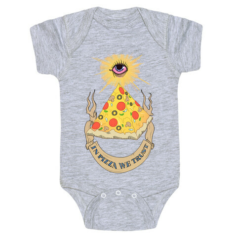 In Pizza We Trust Baby One-Piece