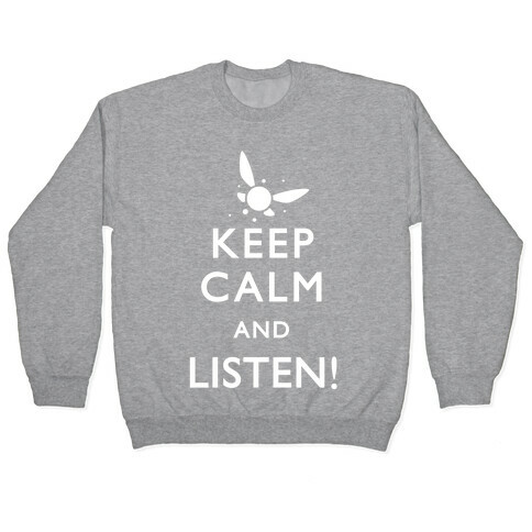 Keep Calm And Listen Pullover