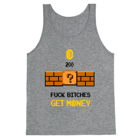 F*** Bitches, Get Money 8-bit Tank Top