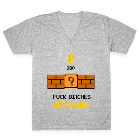 F*** Bitches, Get Money 8-bit V-Neck Tee Shirt