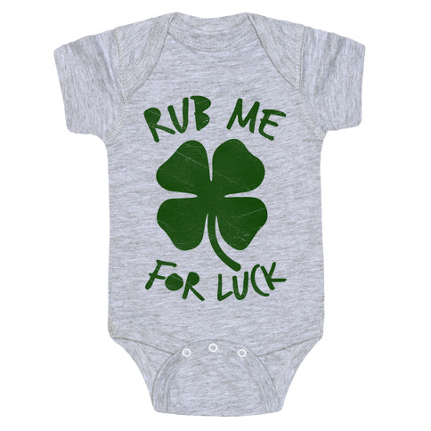 Rub Me For Luck Baby One-Piece