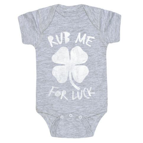Rub Me For Luck Baby One-Piece