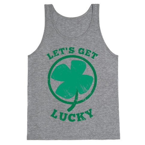 Let's Get Lucky Tank Top