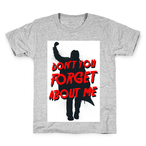 Don't You Forget About Me (athletic tank) Kids T-Shirt