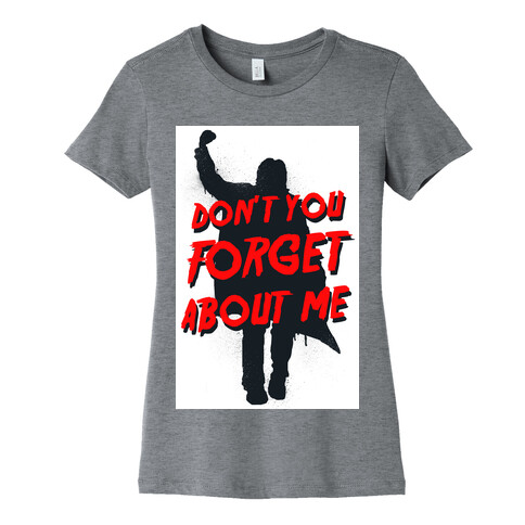 Don't You Forget About Me (athletic tank) Womens T-Shirt