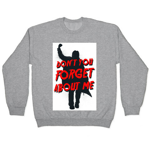 Don't You Forget About Me (athletic tank) Pullover