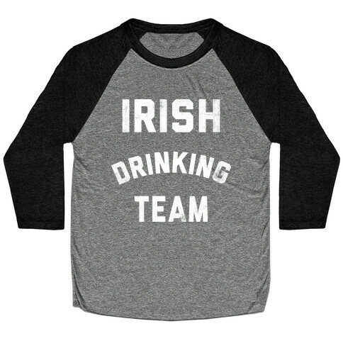 Irish Drinking Team Baseball Tee