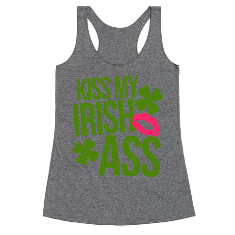 Kiss My Irish Ass Racerback Tank Top