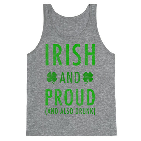 Irish And Drunk Tank Top
