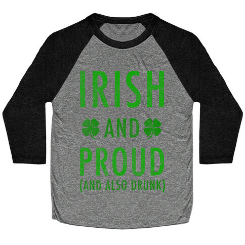 Irish And Drunk Baseball Tee