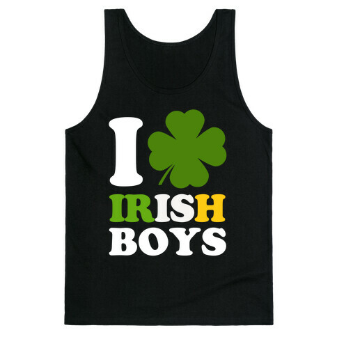 I Love Irish Boys Tank Top